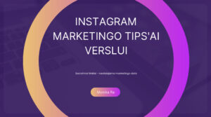 Instagram marketingo tips'ai verslui